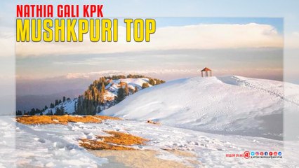 Mushkpuri Top Nathia Gali KPK
