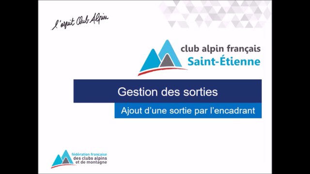 Gestion des sorties : création d'une sortie dans l'extranet FFCAM