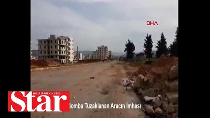 Afrin�de teröristlerin araca tuzakladığı patlayıcı imha edildi