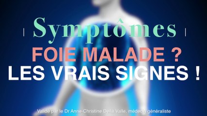 Foie malade ? Les vrais signes !