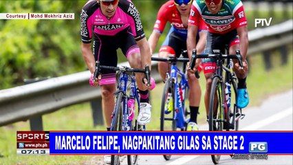 SPORTS BALITA: Marcelo Felipe, nagpakitang gilas sa stage 2