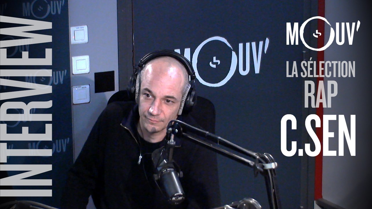 C.SEN : "Oxmo Puccino, La Cliqua et Fabe m'ont donné envie d'écrire !" #SELECTIONRAP