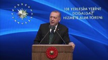 Cumhurbaşkanı Erdoğan: ' (Doğalgaz) Devletimiz bunu dört bir yana götürmeye muktedirdir ' - ANKARA
