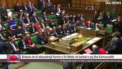 Britania do të sekuestrojë floririn e Ilir Metës në bankat e saj dhe Komunuellth, e fut në listë bashkë me oligarkët rusë, Gjukanoviçin e Gruevskin