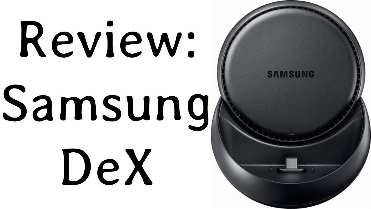Review: samsung dex [de | 4k]