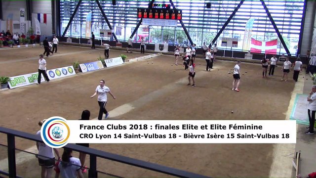 Quatrième tour, finale Elite F Bièvre Isère contre Saint-Vulbas et finale Elite CRO Lyon contre Saint-Vulbas, France Clubs 2018, Balaruc-les-Bains 2018