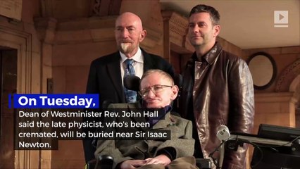 Stephen Hawking's Ashes to Be Placed at London's Westminister Abbey