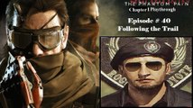 Metal Gear Solid V: The Phantom Pain C1 Playthrough [40/68]