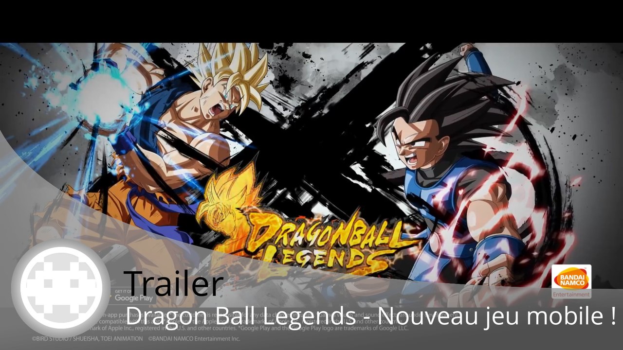 Trailer - Dragon Ball Legends - Annonce en vidé...