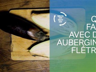 Recette anti-gâchis avec des aubergines flétries