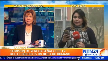 Polémica en Bolivia por el informe de la Comisión de Venecia del Consejo de Europa que recomienda limitar los mandatos presidenciales en América Latina