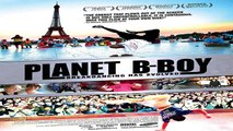 FULL - ONLINE | PLANET B-BOY (2007) | M'O'V'I'E | H'D - STREAMING