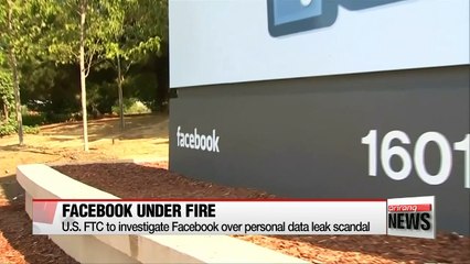 Facebook under pressure by U.S. FTC, EU over personal data leak
