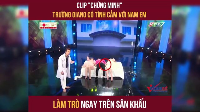 Clip chứng minh Trường Giang có tình cảm với Nam Em, làm trò ngay trên sân khấu