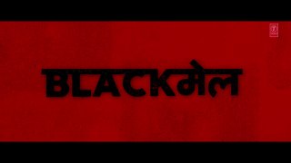 Official Trailer- Blackमेल - Irrfan Khan - Abhinay Deo - 6th April 2018