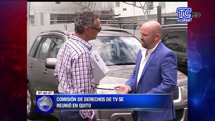 Comisión de derechos de TV se reunieron en Quito