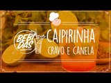 Caipirinha Cravo e Canela - Drink 51
