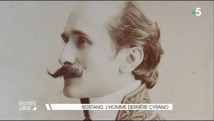 Rostand, l'homme derrière Cyrano
