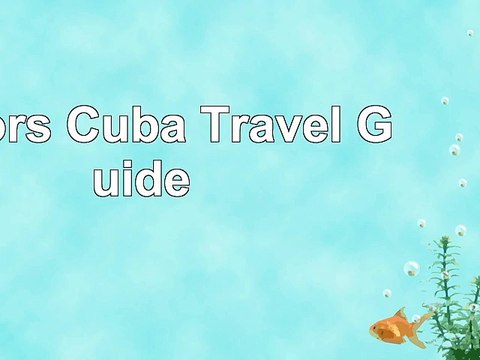 Fodors Cuba Travel Guide 1b8e5a2f