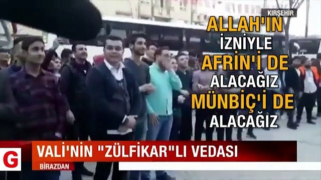Kırşehir Valisi Necati Şentürk'ün Zülfikar'lı vedası