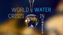 World water crisis in numbers