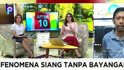 LANGKA. WASPADA FENOMENA ALAM HARI TANPA BAYANGAN 2018 TERJADI DI INDONESIA