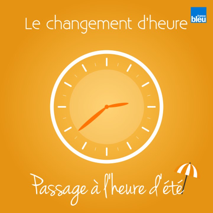 Changement d'heure : on passe à l'heure d'été