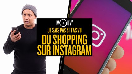 Je sais pas si t'as vu... Du shopping sur Instagram #JSPSTV
