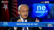 Kılıçdaroğlu: Hedefimiz en az yüzde 60