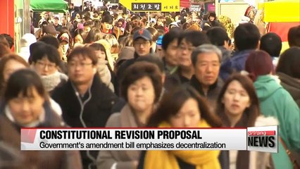 Gov't emphasizes decentralization in Constitutional revision proposal