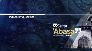 Murattal Al Qur'an- 080. Surat 'Abasa (Ustadz Muflih Safitra) - YouTube