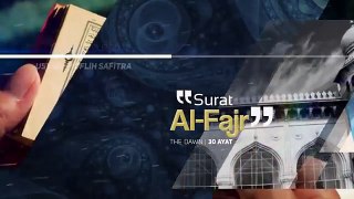 Murattal Al Qur'an- 089. Surat Al-Fajr (Ustadz Muflih Safitra)