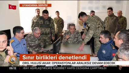 Akar: Operasyonlar aralıksız devam edecek