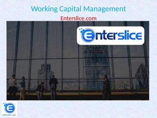 Working Capital Management