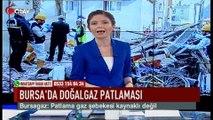 Bursa'da doğalgaz patlaması