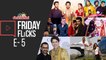 Friday Flicks E5 - SKTKS & WTN Review, Box office, Bollywood Weekly News Desimartini