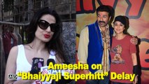 Ameesha on her Delayed film “Bhaiyyaji Superhitt” | Sunny Deol | Preity Zinta