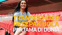 Heboh, Pemain Sepak Bola Transgender Pertama di Dunia