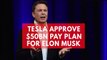Elon Musk could earn more than $50 billion from Tesla pay package