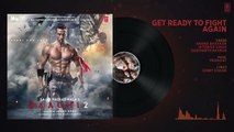 Get Ready To Fight Again Full Audio Song _ Baaghi 2 _ Tiger Shroff _ Disha Patan
