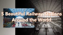 Beautiful Railway Stations Around the World   Travel Nfx