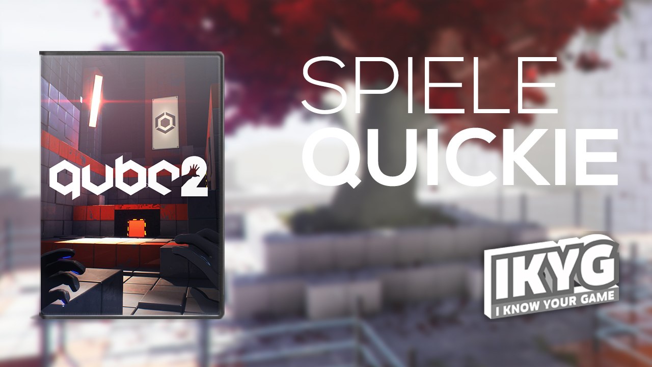 Der Spiele-Quickie - Q.U.B.E. 2