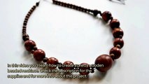 How To Create A Pretty Wooden Beaded Necklace - DIY Crafts Tutorial - Guidecentral