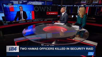 THE RUNDOWN | Two Hamas officers killed in security raid | Thursday, March 22nd 2018