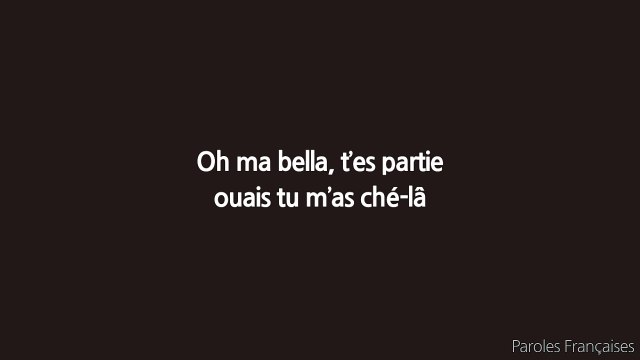 Naps - Ma Bella (Paroles/Lyrics)