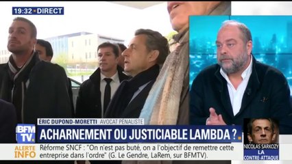La garde à vue de Sarkozy choisie "pour ce qu'elle représente d'incriminant?" demande Dupond-Moretti