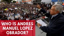 Who is Andres Manuel Lopez Obrador?