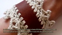 How To Makes A Beautiful Leather Bracelet - DIY Crafts Tutorial - Guidecentral