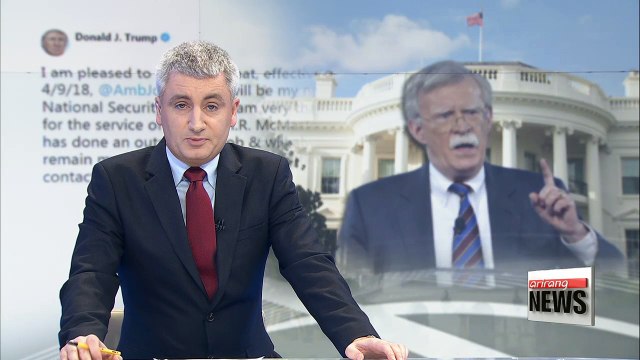 McMaster fired and replaced by John Bolton as U.S. National Security Advisor