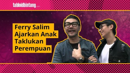 Ferry Salim Ajarkan Anak Cara Mudah Taklukan Wanita?